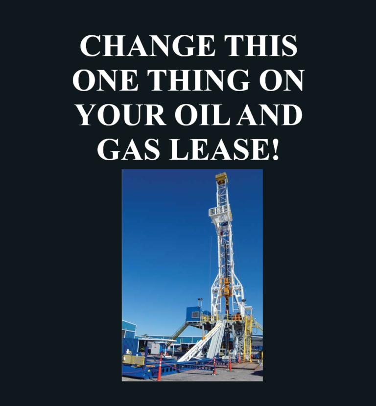 Change This One Thing On Your Oil and Gas Lease
